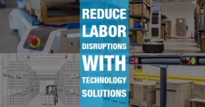 reduce-labor-disruptions-with-tech