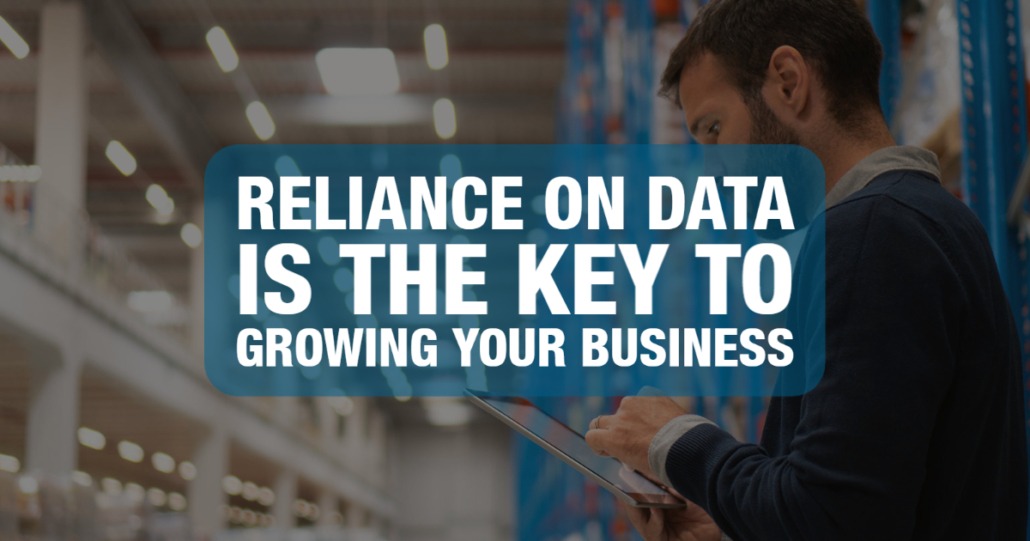 Reliance on Data is the Key to Growing Your Business