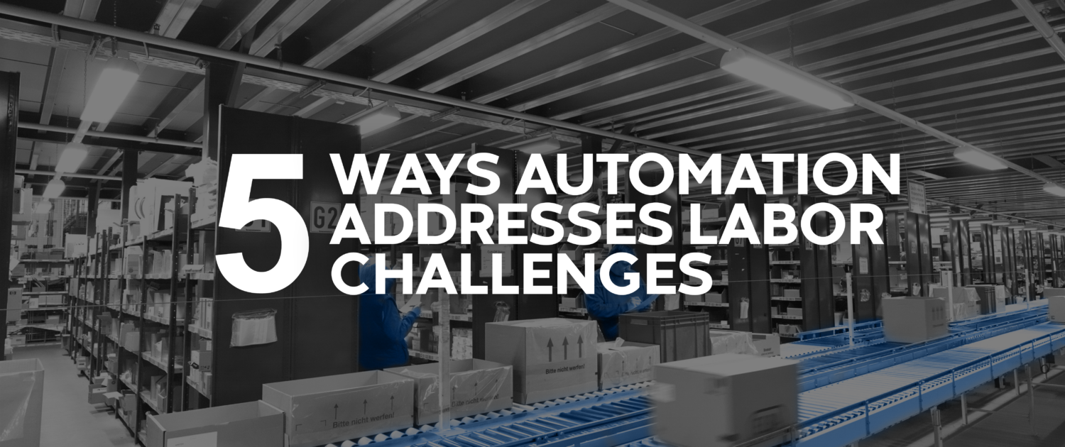 5 Ways Automation Addresses Labor Challenges Graphic