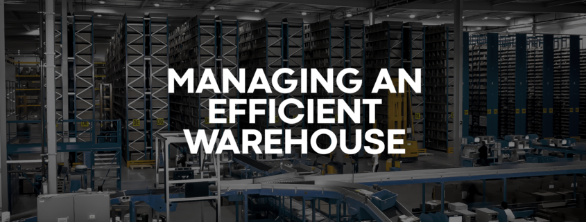 Managing An Efficient Warehouse