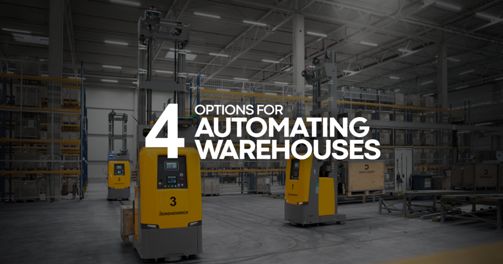 4 Options for Automating Warehouses